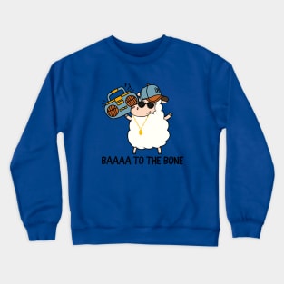 Baa to the Bone Crewneck Sweatshirt